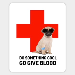 GIVE BLOOD SHIRT Magnet